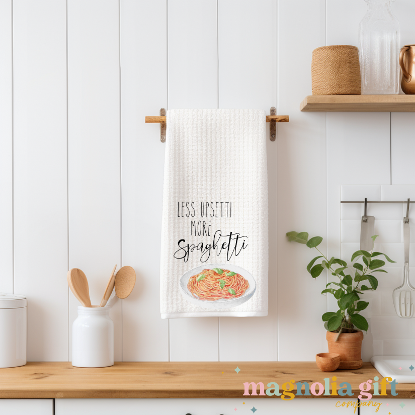 Less Upsetti, More Spaghetti Tea Towel