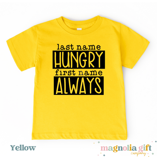 Always Hungry Tee