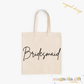 Bridesmaid Tote Bag