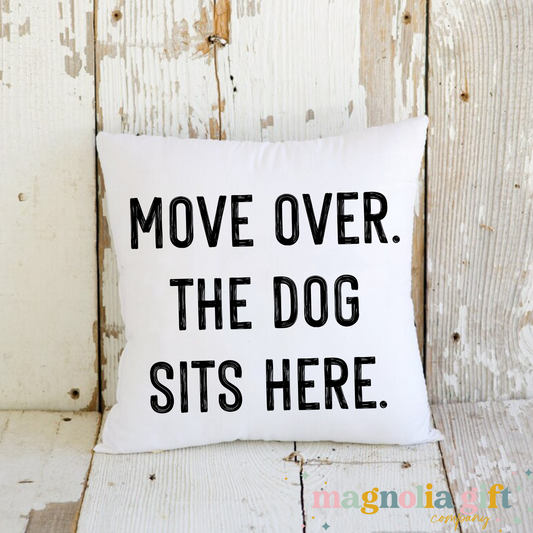 Dog Sits Here Pillow