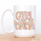 Girl Mama Coffee Mug