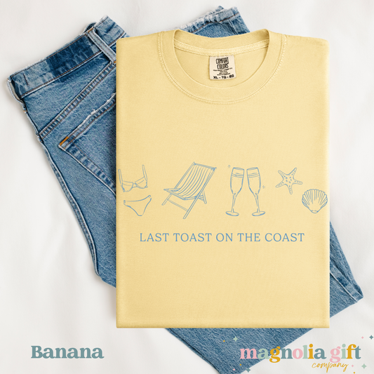 Last Toast On The Coast Tee