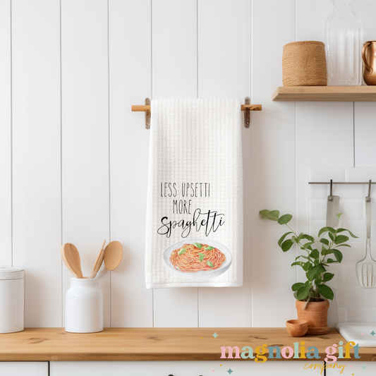 Less Upsetti, More Spaghetti Tea Towel