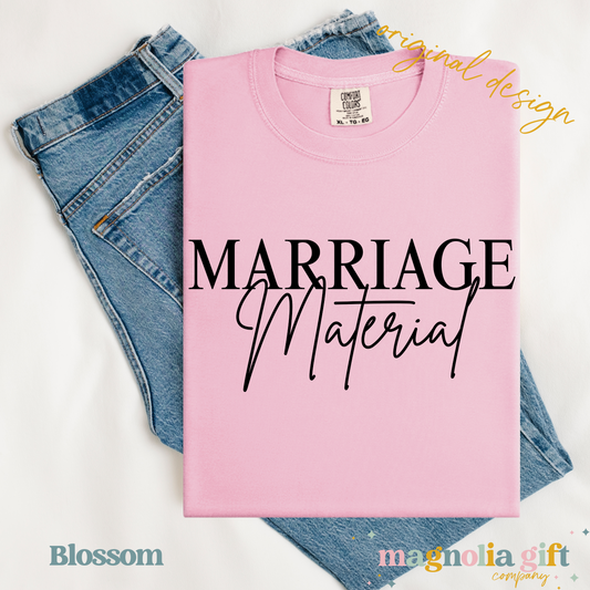 Marriage Material Tee