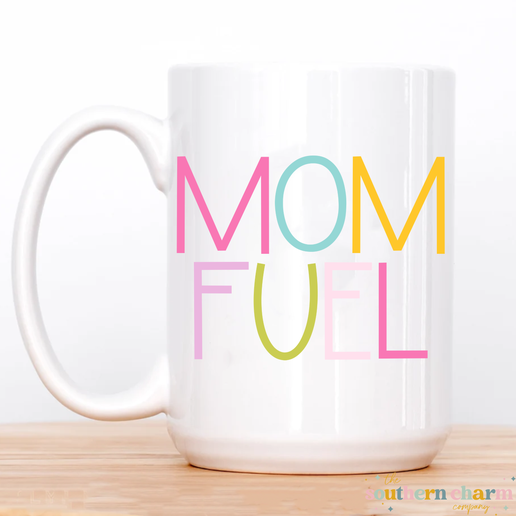 Mom Fuel Coffee Mug
