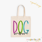 Neon Dog Mom Tote Bag