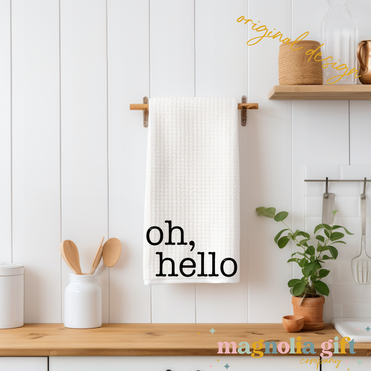 Oh Hello Tea Towel