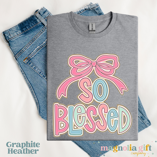 So Blessed Tee
