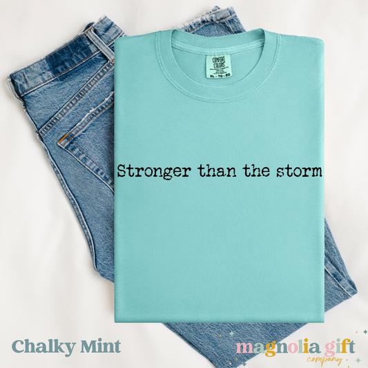 Stronger Than The Storm Tee