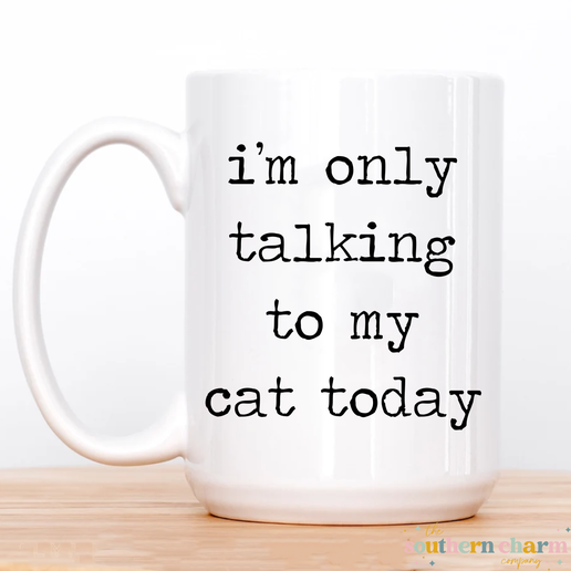 Talking To My Cat Coffee Mug