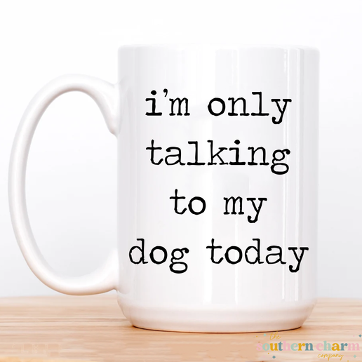Talking To My Dog Coffee Mug
