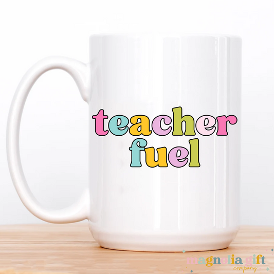 Teacher Fuel Coffee Mug
