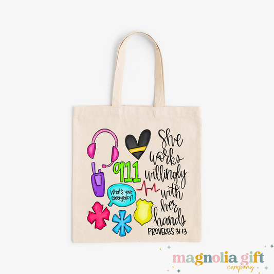Works Willingly-911 Dispatcher Tote Bag